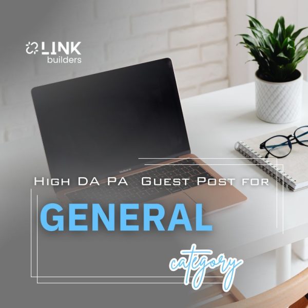 High DA PA General Guest Post