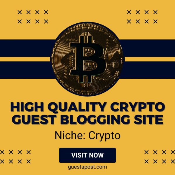 High Quality Crypto Guest Blogging Site