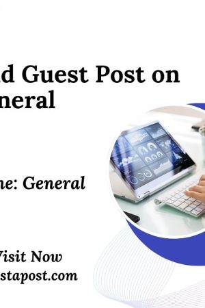 Paid Guest Post on General