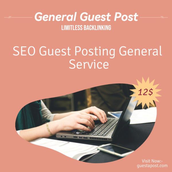 SEO Guest Posting General Service