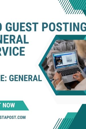 SEO Guest Posting General Service