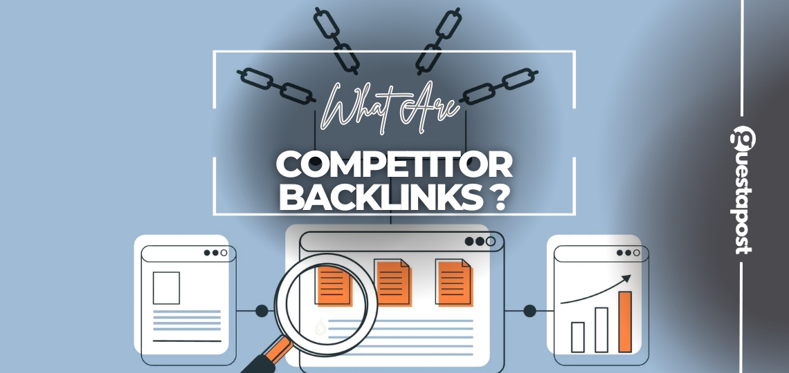 What Are Competitor Backlinks