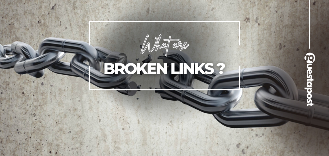 What are Broken Links