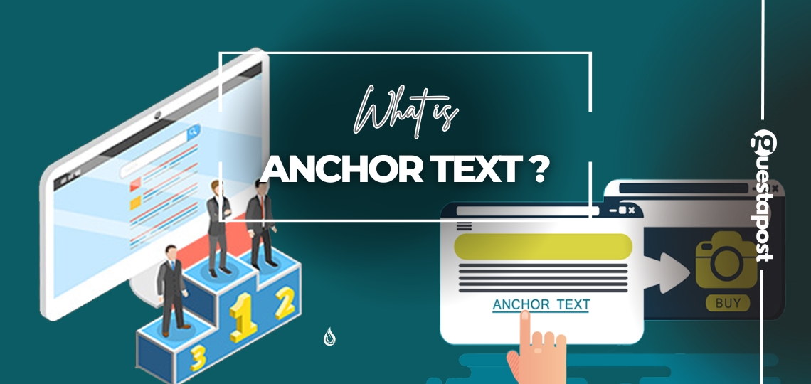 What is Anchor Text