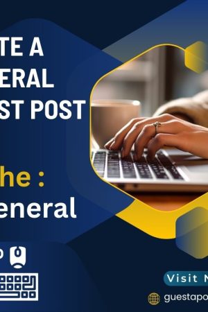 Write a general Guest Post