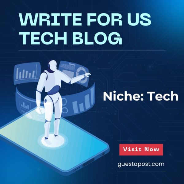 Write for us Tech Blog