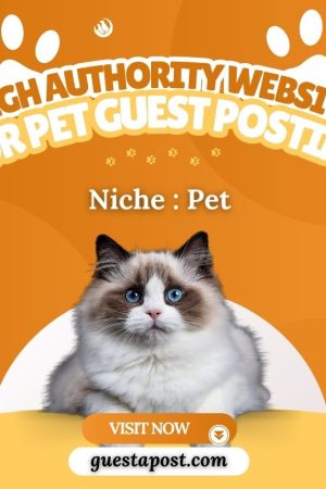 High Authority Website for Pet Guest Posting