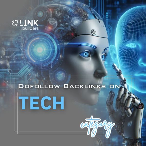 Dofollow Backlinks on Tech Website