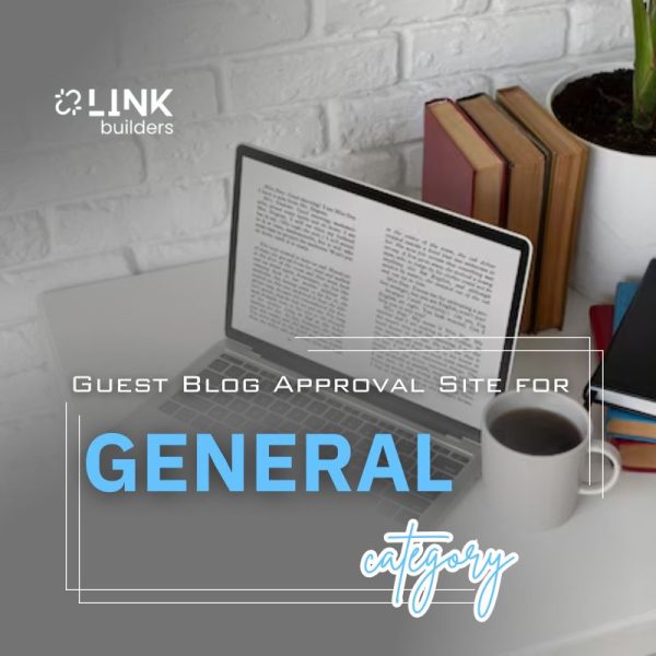 General Guest Blog Approval Site