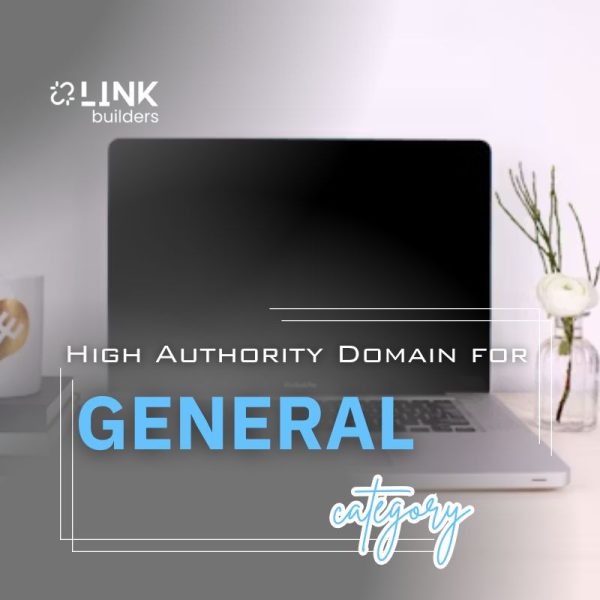 High Authority Domain for Guest Posting on General Website