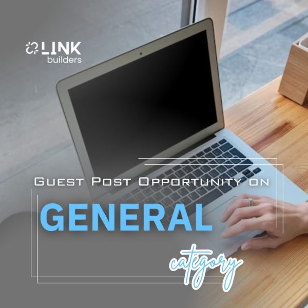 Guest Post Opportunity on General Website