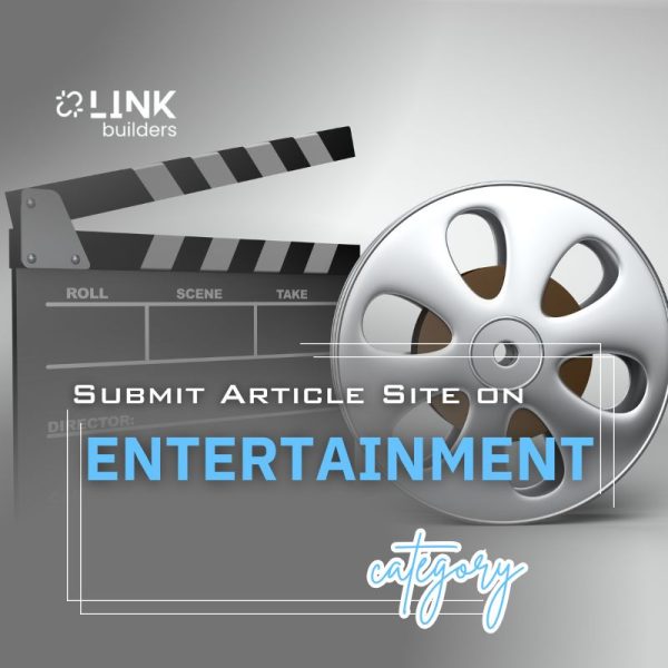 Submit Article Site on Entertainment