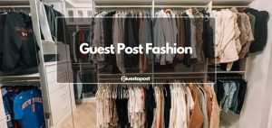 Guest Post Fashion: 5 Bold Fashion Secrets